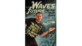 WAVES of the FUTURE 2 DVD set